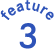 feature 3